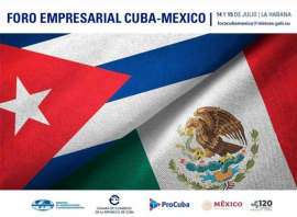Foro Empresarial Cuba-México ampliará relaciones bilaterales