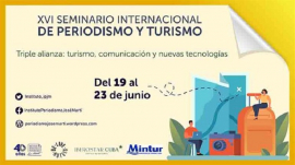 Comienza en Cuba Seminario Internacional sobre Periodismo y Turismo