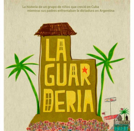 Proyectarán en Cuba documental argentino La Guardería