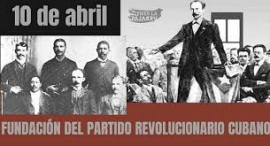 10 de abril de 1892, fundación del Partido Revolucionario Cubano