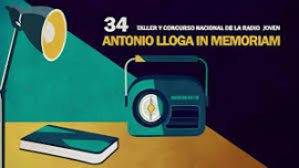Comienza hoy en Santiago 34. Taller y Concurso Nacional de la Radio Joven Antonio Lloga In memoriam