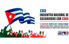 En México Encuentro Nacional de Solidaridad con Cuba