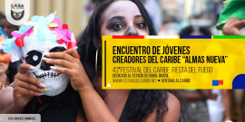 Festival del Caribe: espacio para los jóvenes creadores