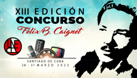 Finaliza hoy el XIII Concurso Nacional “Félix B. Caignet”