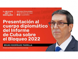 Cuba presentará al cuerpo diplomático informe sobre bloqueo de EEUU