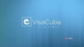 Nueva plataforma de visado electrónico de turismo hacia Cuba disponible