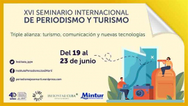 Concluye en Cuba Seminario Internacional sobre Periodismo y Turismo