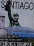 ¿Por qué Santiago es la Ciudad Héroe de la República?